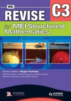 Image of Revise for Mei Structured Mathematics - C3 by Catherine Berry Paperback