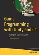Image of game programming with unity and c a complete beginners guide