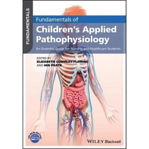 Image of Fundamentals of Childrens Applied Pathophysiology An Essential Guide for Nursing and Healthcare Students Paperback /...