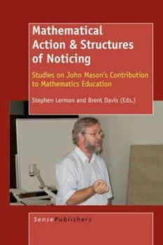 Image of Mathematical Action and Structures of Noticing Paperback