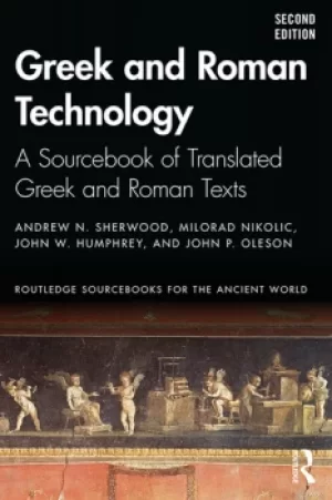 Image of Greek and Roman TechnologyA Sourcebook of Translated Greek and Roman Texts