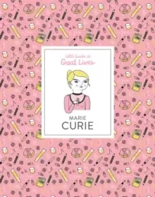 Image of Marie Curie : Little Guides to Great Lives