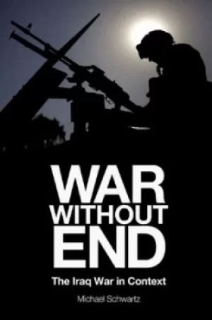 Image of War without end by Michael Schwartz