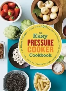 Image of The easy pressure cooker cookbook - Diane Phillips - Paperback - Used
