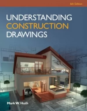Image of Understanding construction drawings with drawings by Mark Huth