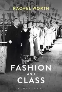 Image of Fashion and class by Rachel Worth