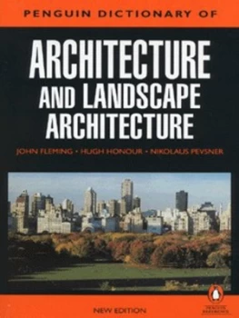 Image of The Penguin Dictionary of Architecture and Landscape Architecture by Hugh Honour Paperback