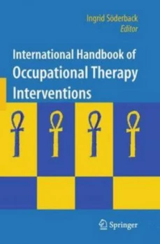 Image of International Handbook of Occupational Therapy Interventions by Ingrid Sderback Book