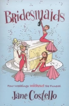 Image of Bridesmaids by Jane Costello Paperback