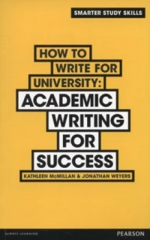 Image of How to Write for University by Kathleen Mcmillan Paperback