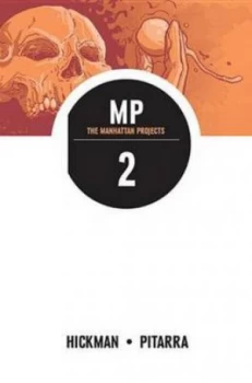 Image of The Manhattan Projects. Volume 2 by Jonathan Hickman Paperback