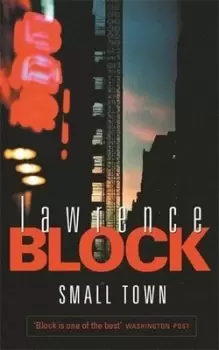 Image of Small town by Lawrence Block