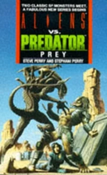 Image of Aliens vs. Predator Prey by Steve Perry and S. D Perry Book