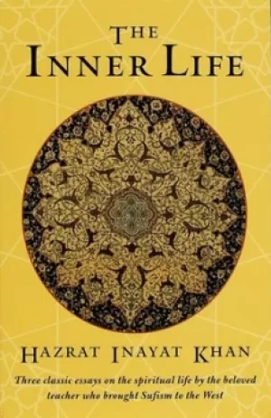Image of The inner life by Inayat Khan