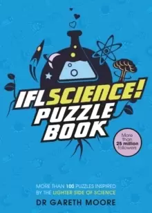 Image of IFLScience! The Official Science Puzzle Book : Puzzles inspired by the lighter side of science
