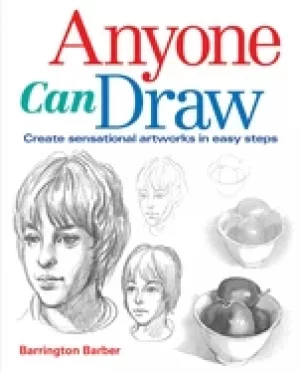 Image of anyone can draw create sensational artworks in easy steps