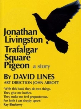 Image of Jonathan Livingston Trafalgar Square Pigeon by David Lines and John Abbott Paperback