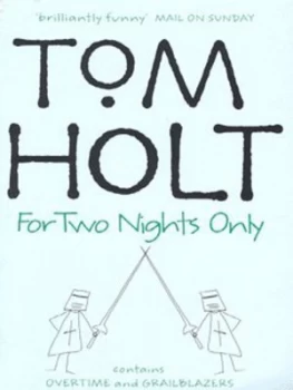 Image of For Two Nights Only by Tom Holt Paperback