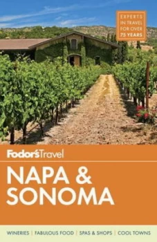 Image of Fodors Napa and Sonoma by Fodors Travel Guides Paperback