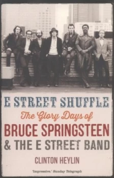Image of E Street Shuffle by Clinton Heylin Book