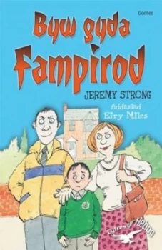 Image of Byw Gyda Fampirod by Jeremy Strong Paperback