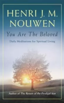 Image of You are the Beloved : Daily Meditations for Spiritual Living
