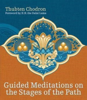 Image of Guided Meditations on the Stages of the Path by Thubten Chodron Hardback