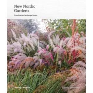 image of New Nordic Gardens : Scandinavian Landscape Design