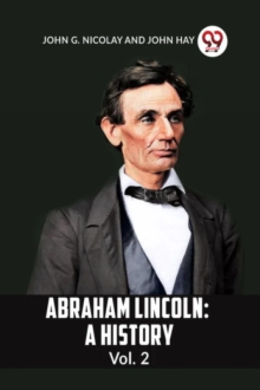 Image of ABRAHAM LINCOLN Vol.2A HISTORY (Edition2023) Paperback / softback