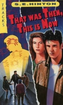 Image of That Was Then This Is Now by S. E Hinton Paperback