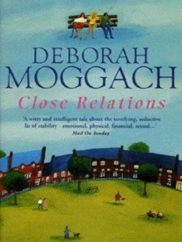 Image of Close Relations by Deborah Moggach Paperback