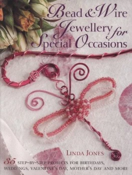 Image of Bead and Wire Jewellery for Special Occasions by Linda Jones Book
