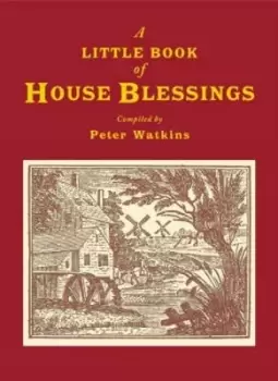 Image of A little book of house blessings by Peter Watkins