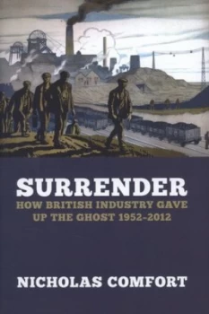 Image of Surrender by Nicholas Comfort Hardback