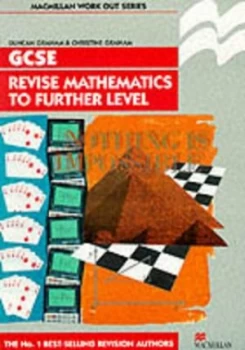 Image of Gcse Revise Mathematics to Further Level by Duncan Graham Paperback