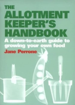 Image of The Allotment Keepers Handbook by Jane Perrone and Guardian Newspapers Ltd Paperback