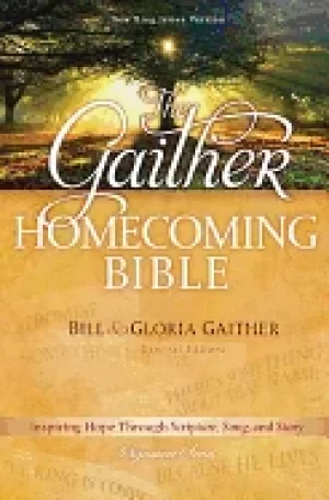 Image of gaither homecoming bible new king james version gaither bill and gaither gl