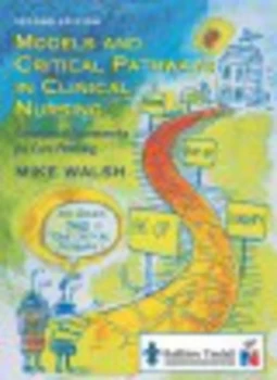 Image of Models and Critical Pathways in Clinical Nursing by Mike Walsh Paperback