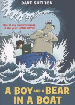Image of A Boy and a Bear in a Boat by Dave Shelton Paperback