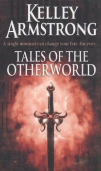 Image of Tales of the Otherworld by Kelley Armstrong Paperback
