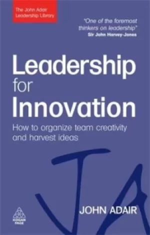 Image of Leadership for innovation by John Eric Adair