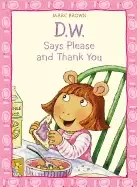 Image of d w says please and thank you