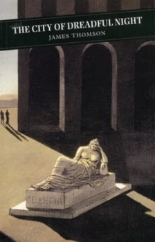 Image of The City of Dreadful Night by James Thomson Paperback