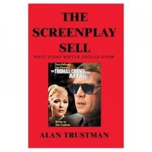 Image of Screenplay Sell by Alan Trustman Paperback