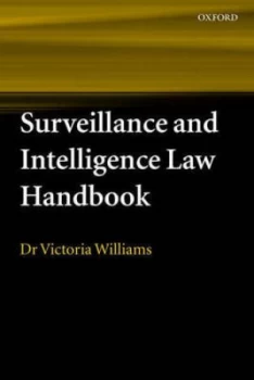 Image of Surveillance and Intelligence Law Handbook by Victoria Williams Paperback