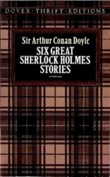 Image of Six Great Sherlock Holmes Stories by Sir Arthur Conan Doyle Book