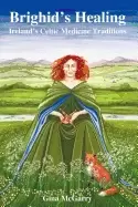 Image of brighids healing irelands celtic medicine traditions