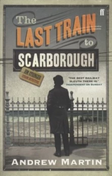 Image of The Last Train to Scarborough by Andrew Martin Paperback