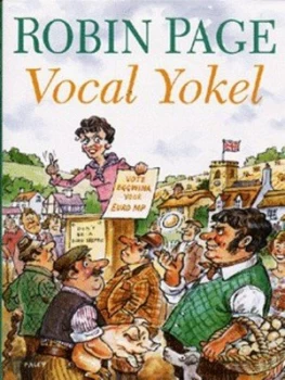 Image of Vocal Yokel by Robin Page Hardback