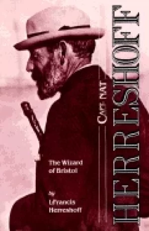Image of capt nat herreshoff the wizard of bristol the life and achievements of nath